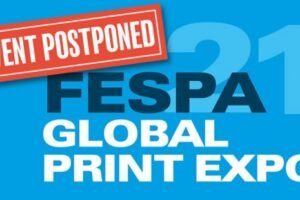 FESPA Global Print Expo 2021 postponed third time